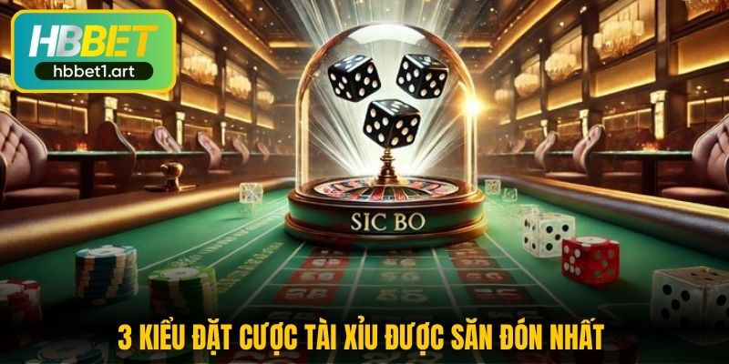 Tài Xỉu Online - Trò Chơi Dân Gian Đổi Thưởng Chất Lượng 2 3 kieu dat cuoc tai xiu duoc san don nhat