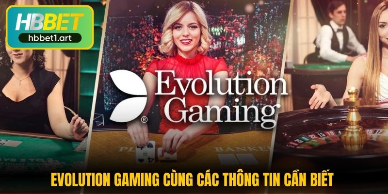 Evolution Gaming - Sảnh Cược Casino Đỉnh Cao Tại HBBet 1 Evolution Gaming