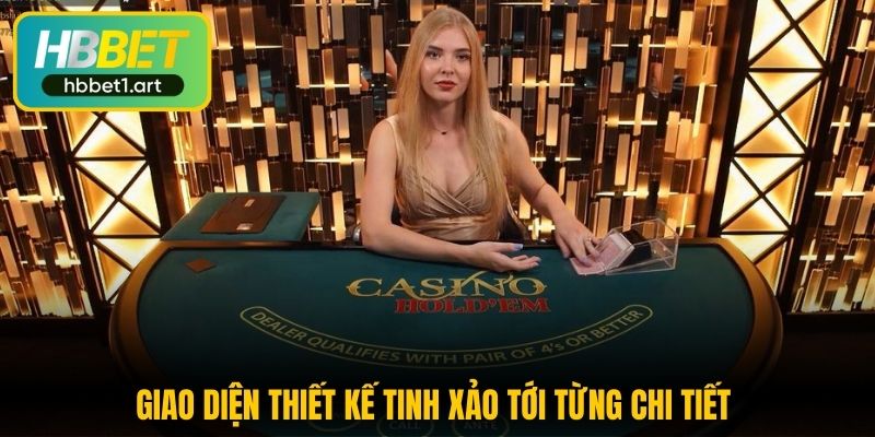 Evolution Gaming - Sảnh Cược Casino Đỉnh Cao Tại HBBet 2 giao dien thiet ke tinh xao toi tung chi tiet