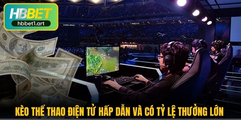 Sbobet HBBet - Trải Nghiệm Cá Cược Thể Thao Đẳng Cấp 3 keo the thao dien tu hap dan va co ty le thuong lon