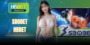 Sbobet HBBet - Trải Nghiệm Cá Cược Thể Thao Đẳng Cấp
