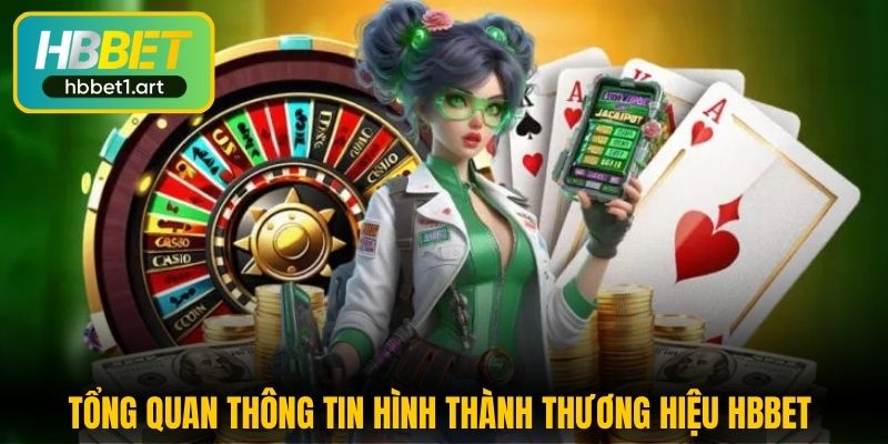 Giới Thiệu HBBet - Thông Tin Chi Tiết Về Nhà Cái Uy Tín 1 tong quan thong tin hinh thanh thuong hieu hbbet